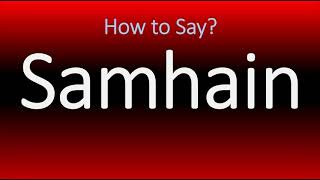 How to Pronounce Samhain INCORRECTLY [upl. by Sinaj]