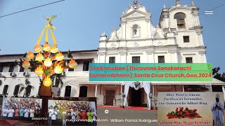 Santa Cruz ChurchGoa2024Confirmation Thiravnne Sonskarachi Somormbhnim [upl. by Llerahc]