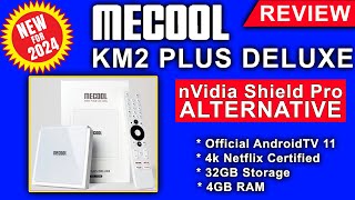 NEW MECOOL KM2 PLUS Deluxe  Watch Before you buy the nVidia Shield [upl. by Zwart]