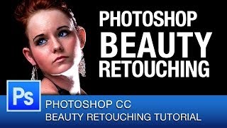 Photoshop Beauty Retouching Tutorial  Photoshop CC [upl. by Fariss]