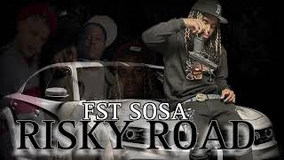 1800 Sosa Risky Road Official Audio [upl. by Emeric]