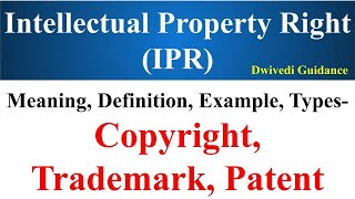 Patent Trademarks and Copyrights Copyright Patent and Trademarks IPR Intellectual Property rights [upl. by Pubilis]