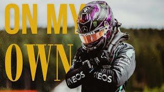 Lewis Hamilton │ON MY OWN [upl. by Kussell]