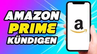 Amazon Prime kündigen Handy  Einfache Schritte [upl. by Hilar601]