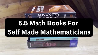 55 Math Books For Self Made Mathematicians [upl. by Airamat228]