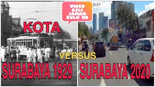 SUROBOYO 1929 Vs SURABAYA 2020 FULL VERSION Video Asli Tempo Dulu [upl. by Travax]