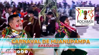 Carnaval de Huanupampa  Ayacucho  Hupay Perù  V Concurso Nacional de Danzas 2024  Rocabasi [upl. by Aderfla]