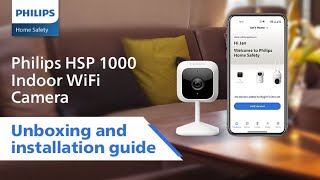 Unboxing the Philips HSP 1000 Smart Indoor Camera  Installation Guide  Best Wifi Home Camera [upl. by Esined]