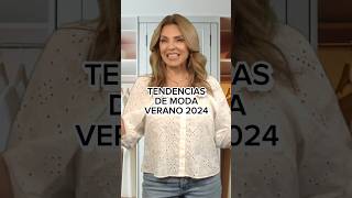 Tendencias de Moda Verano 2024 [upl. by Llerrah]