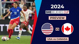 USA VS CANADA SheBelieves Cup 2024 Final Preview amp Head to head stats [upl. by Ane]