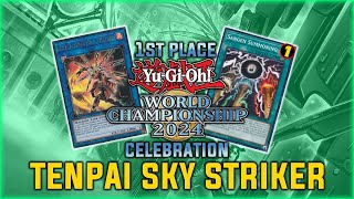 1st Place YuGiOh World Championships 2024 Celebration Sky Striker Tenpai Dragon Deck Profile [upl. by Ydolem]