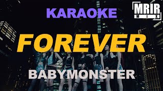 BABYMONSTER  FOREVER KARAOKE Instrumental With Lyrics [upl. by Akinorev]