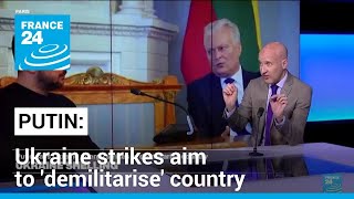 Putin says Ukraine energy site strikes aim to demilitarise country • FRANCE 24 English [upl. by Hodgson]