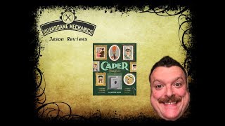 Caper Review  with Jason from The Boardgame Mechanics [upl. by Namruht]