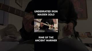 RIME OF THE ANCIENT MARINER  IRON MAIDEN SOLO cover guitar ironmaiden metalguitar music [upl. by Given]