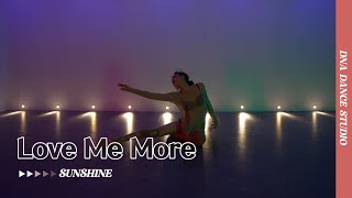 Love Me More  dosii  SUNSHINE Choreography  DNA Dance Studio [upl. by Initsed]