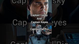 Captain Lasky And Captain Keyes Vs Captain Del Rio shorts [upl. by Naedan]