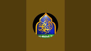 Almahdi tv is live [upl. by Dhu72]