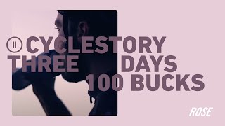 3 Days 100 Bucks  Cyclestory II [upl. by Neva]