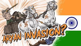 Aryan Invasion of India Myth or Reality [upl. by Arayk645]