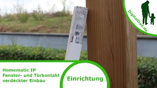 Homematic IP Fenster und Türkontakt der versteckte  Unsichtbar zu mehr Sicherheit [upl. by Diarmid]