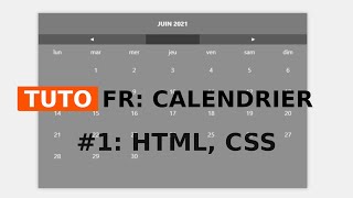 COMMENT FAIRE UN CALENDRIER 1 HTML CSS [upl. by Enibas]