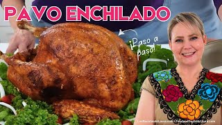 Pavo Enchilado ┃ Deliciosa y Fácil Receta de Pavo al Horno [upl. by Innos888]