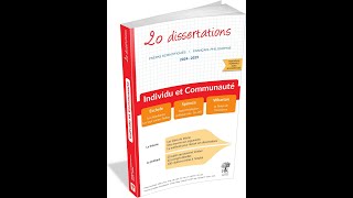 20 dissertations de français sur le thème 20242025 « Individu et Communauté » en prépa scientifique [upl. by Apps531]