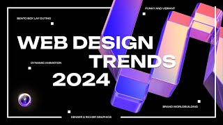 Web Design Trends 2024 [upl. by Ecnaralc]