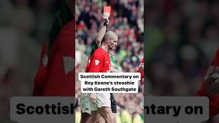 Roy Keanes Red Card v Southgate Unbiased Scottish Commentary from Allaster McKallaster [upl. by Tirrag]