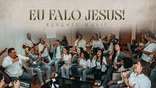 EU FALO JESUS I Speak Jesus Ao Vivo  RESGATE MUSIC [upl. by Ary]