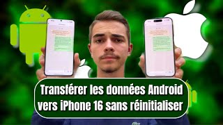 Transférer les données Android vers iPhone 1615 sans réinitialiser [upl. by Ocirderf]