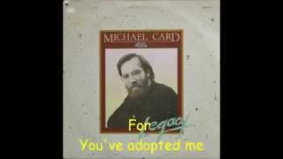 Michael Card  Legacy  Abba Father  1983 Wlyrics [upl. by Ednalrym]