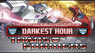 Transformers G1 Soundtrack Darkest Hour [upl. by Ikcir560]