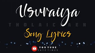 Usuraiya Tholaichaen Song Lyrics  pragathi Guruprasad suriavelan  Tamil Album Love Song [upl. by Patton]