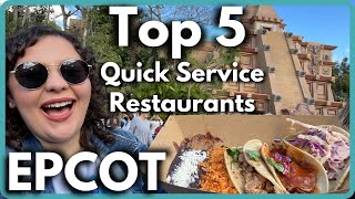 Ranking the Top 5 EPCOT Quick Service Restaurants  Walt Disney World [upl. by Shaia]