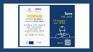 Webinar quotBando Isi 2023 Inail e e nuovo OT23 2025quot  14 maggio 2024 [upl. by Vashti]