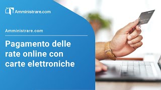 Pagamento delle rate condominiali con carte elettroniche [upl. by Holly]