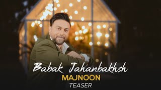 Babak Jahanbakhsh  Majnoon I Teaser  بابک جهانبخش  مجنون [upl. by Aramoy]