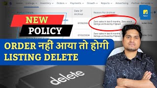 Flipkart Will Delete Seller listing Automatically  NEW Listing Policy Flipkart  Sell on Flipkart [upl. by Avery]