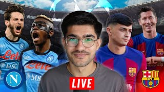 Napoli vs Barcelona CHAMPIONS LEAGUE LIVE WATCHALONG [upl. by Gona558]