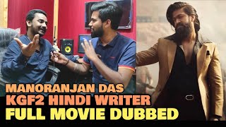 KGF2 Hindi Dubbing Writer In Conversation With FilmiFever  Mind Behind Hindi Dialogues  KGF3 [upl. by Warthman]