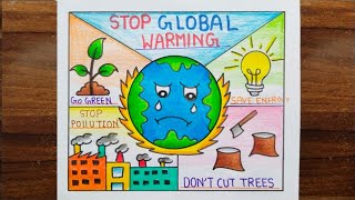 Global Warming Poster Drawing Easy  Global Warming Drawing  Stop Global Warming Drawing Easy [upl. by Tisman]