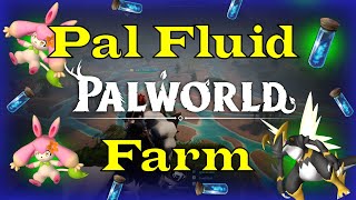 PalWorld Pal Fluid Farm [upl. by Gael]