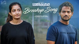 Student Breakup Song  Shanmukh Jaswanth  Neha Pathan  Infinitum Media [upl. by Otrebmuh]