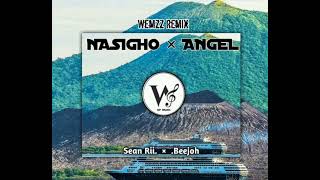 NASIGHO × ANGEL  Sean Rii × Beejoh  Wemzz Remix 2024  DP MUSIC PRESENTS 🇵🇬 [upl. by Korb]