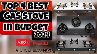 Best Gas Stove 2024 India⚡2 Burners⚡3 Burners⚡4 Burners⚡Milton⚡Elica [upl. by Dougal]