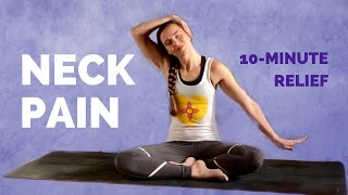 Yoga for NECK PAIN Relief – 10 minutes to Feel Better [upl. by Fabria]