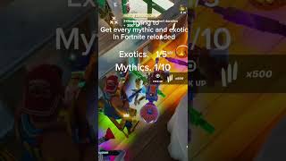 Getting all mythics and exotics fortnite goodluck [upl. by Novelia182]