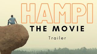 Hampi The Movie  Trailer  2021 [upl. by Dduj]